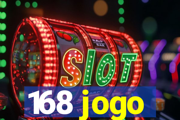 168 jogo